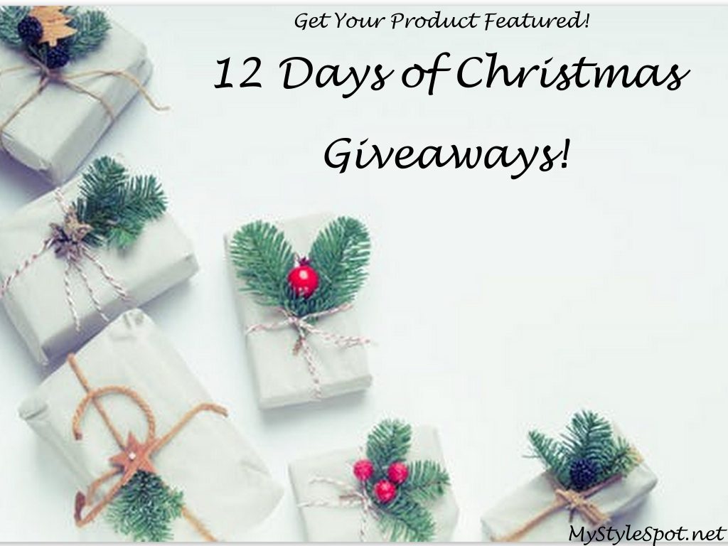 Brands: Get your Product Featured by Joining the MyStyleSpot 12 Days of Giveaways