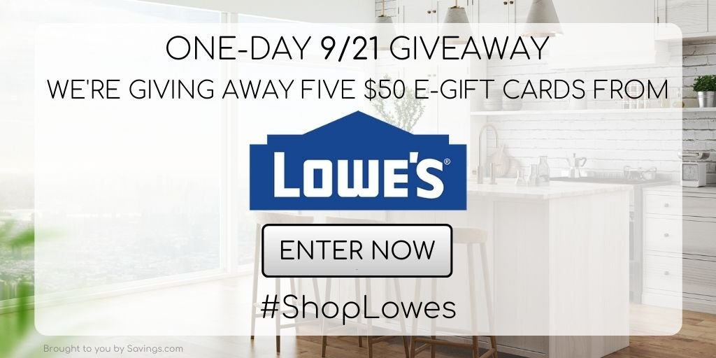 FLASH GIVEAWAY: Enter to Win a $50 Lowes Gift Card- 5 WINNERS