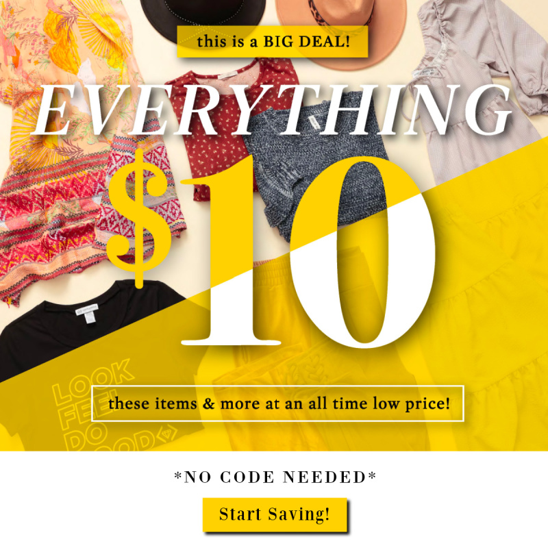 EVERYTHING $10! BEST-SELLING FASHION & ACCESSORIES FROM CENTS OF STYLE